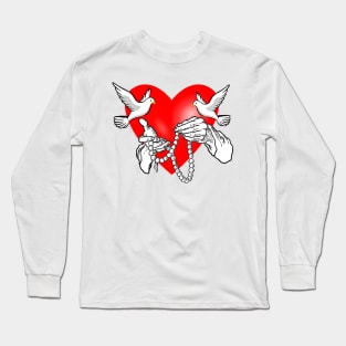 Pray and faith with the holy rosary in your hands Long Sleeve T-Shirt